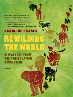 cover image of Rewilding the World